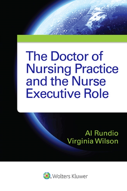 The Doctor of Nursing Practice and the Nurse Executive Role, EPUB eBook