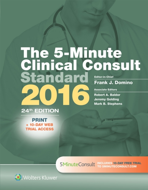 The 5-Minute Clinical Consult Standard 2016 : Print + 10-Day Web Trial Access, Hardback Book