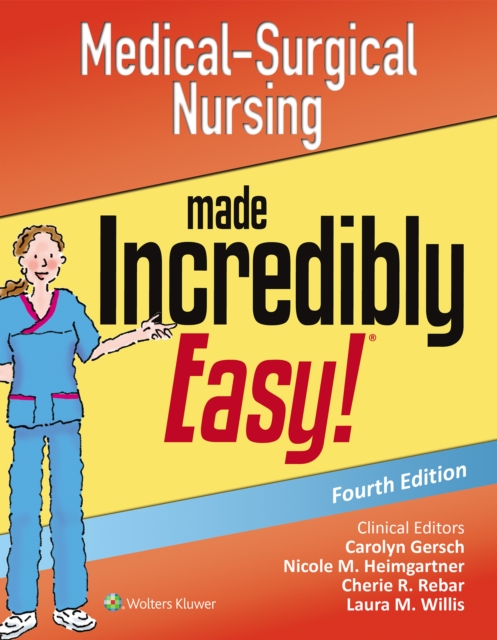Medical-Surgical Nursing Made Incredibly Easy, Paperback / softback Book
