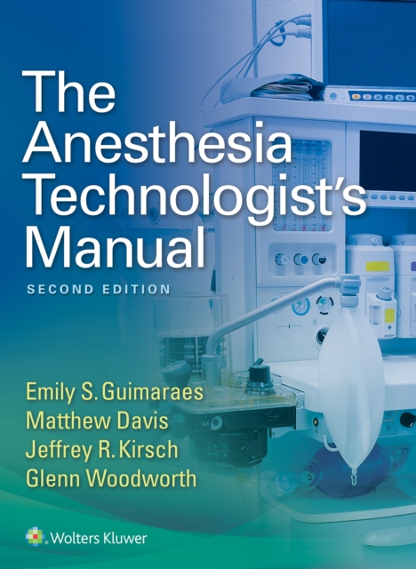 The Anesthesia Technologist's Manual, EPUB eBook