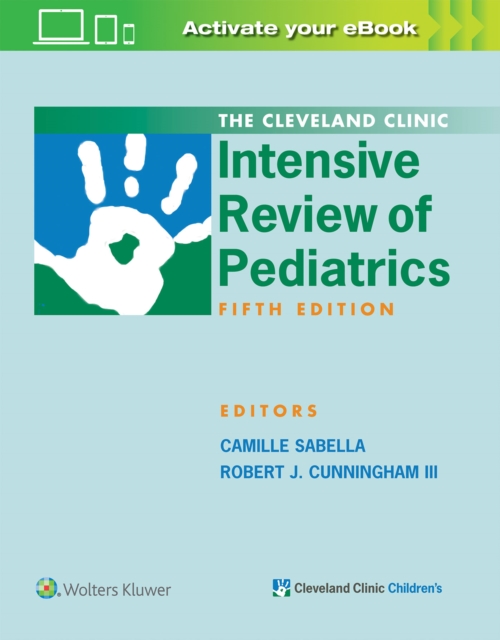 The Cleveland Clinic Intensive Review of Pediatrics, Paperback / softback Book
