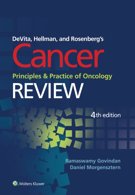 DeVita, Hellman, and Rosenberg's Cancer, Principles and Practice of Oncology: Review, EPUB eBook