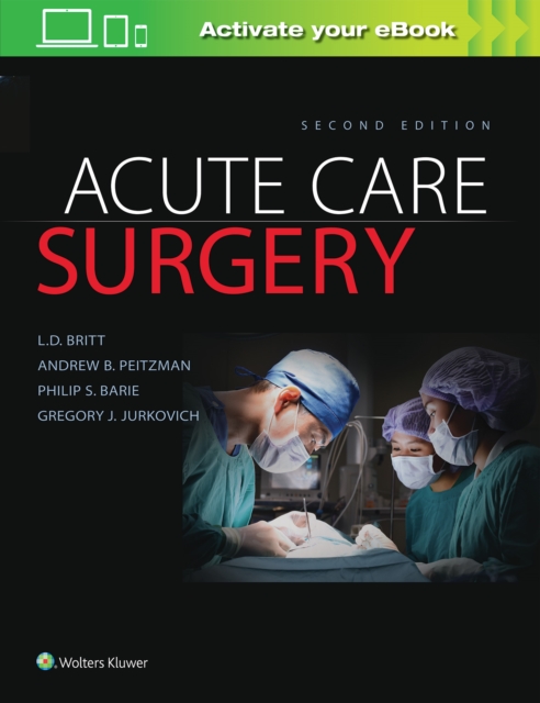 Acute Care Surgery, Hardback Book