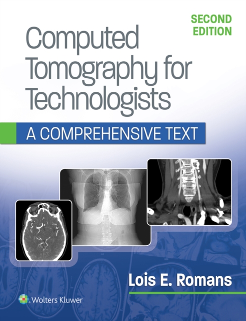 Computed Tomography for Technologists: A Comprehensive Text, EPUB eBook