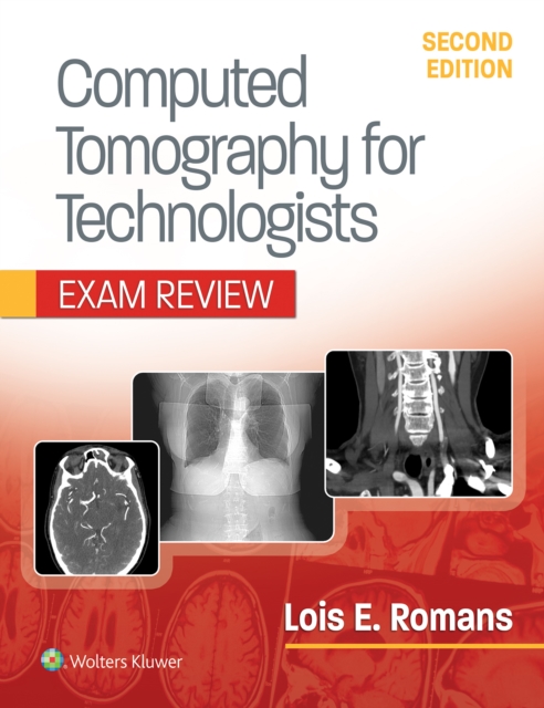 Computed Tomography for Technologists: Exam Review, Paperback / softback Book