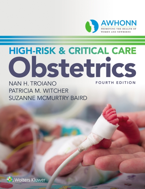 AWHONN's High-Risk & Critical Care Obstetrics, EPUB eBook