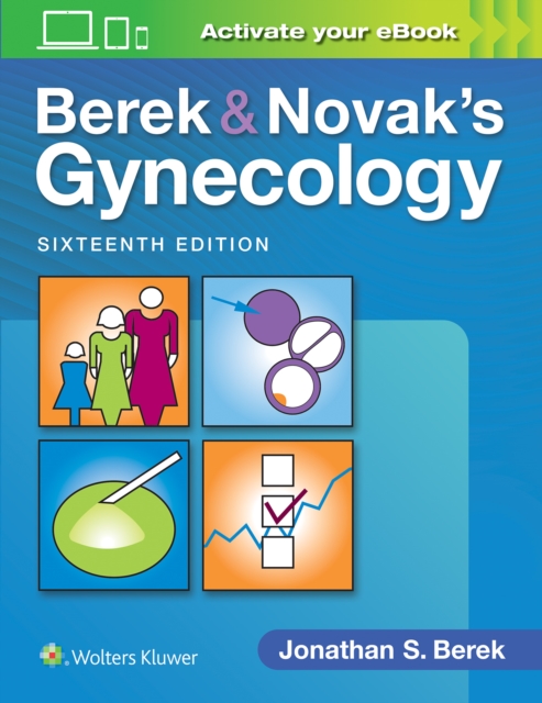 Berek & Novak's Gynecology, Hardback Book