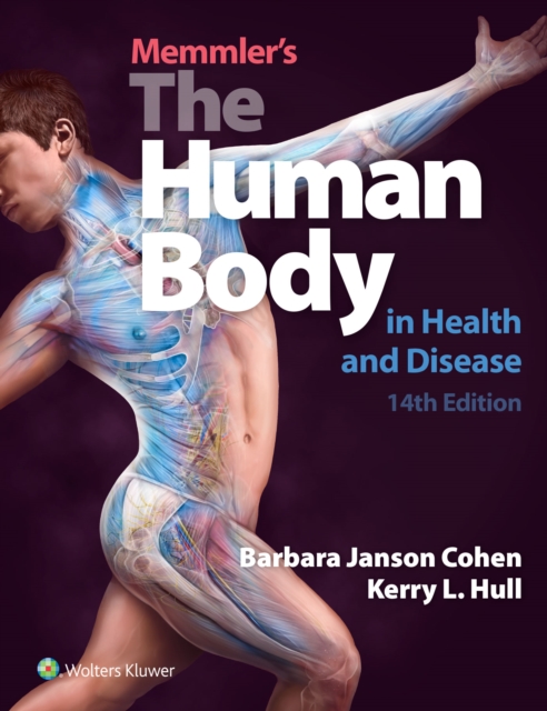 Memmler's The Human Body in Health and Disease, Paperback Book