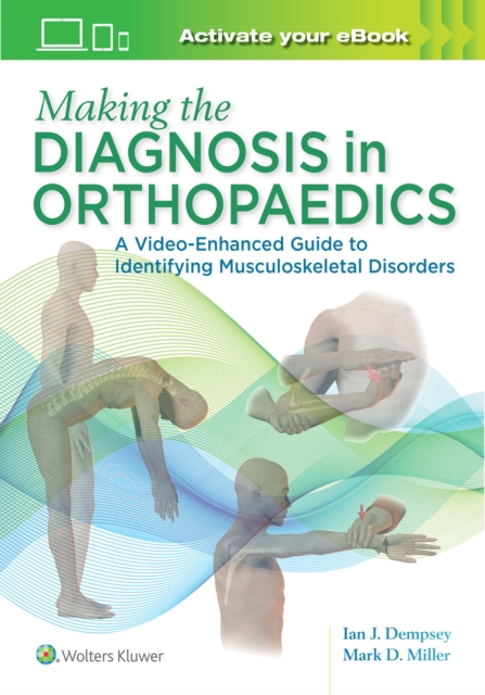 Making the Diagnosis in Orthopaedics: A Multimedia Guide, Paperback / softback Book
