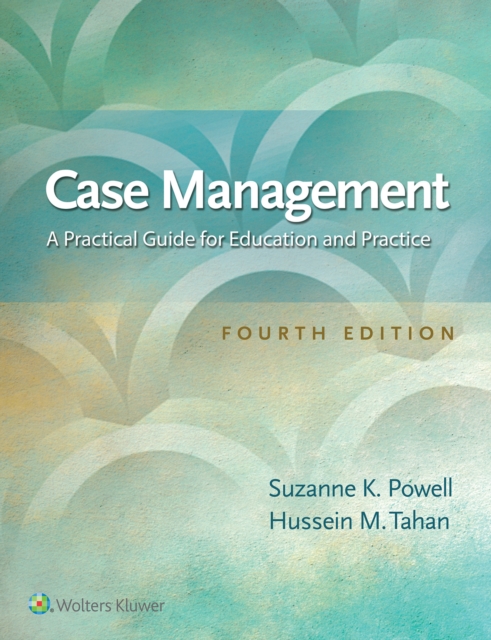 Case Management : A Practical Guide for Education and Practice, EPUB eBook