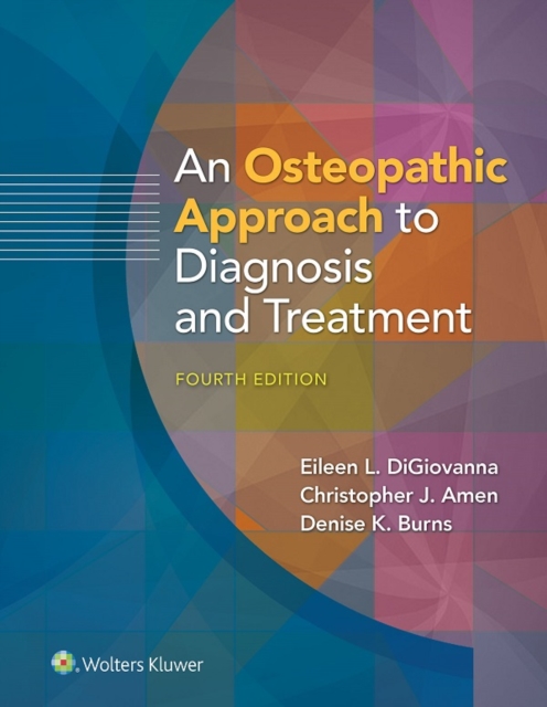 An Osteopathic Approach to Diagnosis and Treatment, EPUB eBook