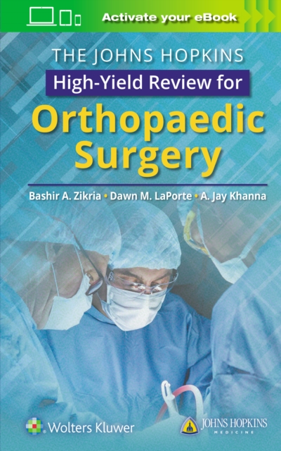 The Johns Hopkins High-Yield Review for Orthopaedic Surgery, Paperback / softback Book