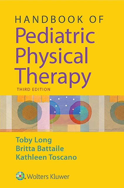 Handbook of Pediatric Physical Therapy, Paperback / softback Book