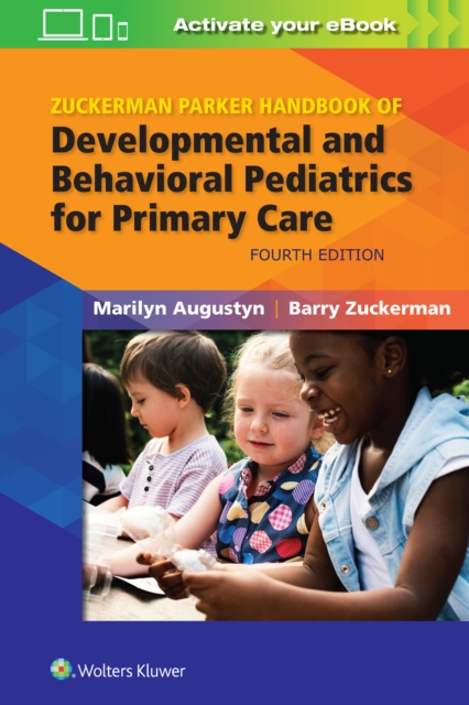 Zuckerman Parker Handbook of Developmental and Behavioral Pediatrics for Primary Care, Paperback / softback Book