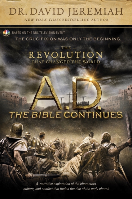A.D. The Bible Continues: The Revolution That Changed the World, Paperback Book