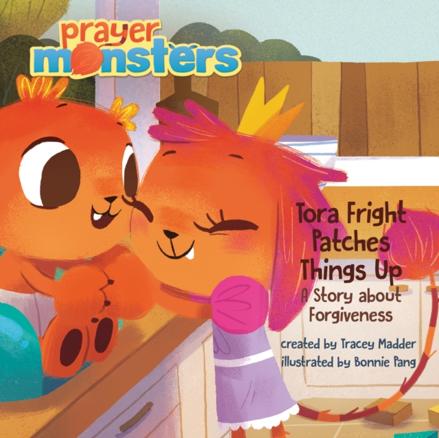 Tora Fright Patches Things Up, Hardback Book