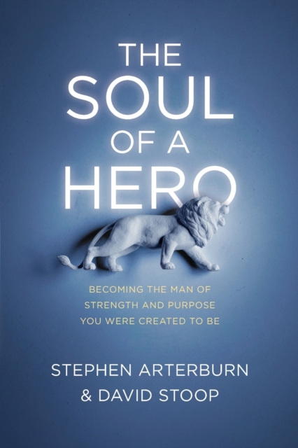 The Soul of a Hero, Paperback / softback Book