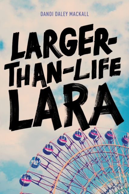 Larger-Than-Life Lara, Hardback Book