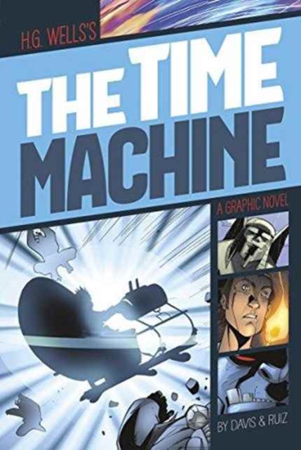 Time Machine (Graphic Revolve: Common Core Editions), Paperback / softback Book
