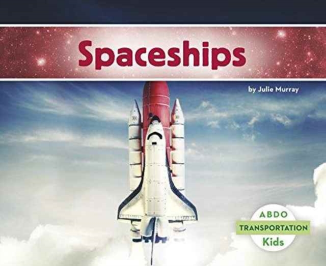 Spaceships, Paperback / softback Book