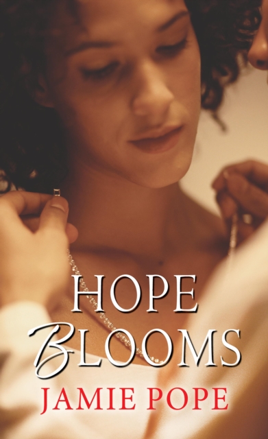 Hope Blooms, EPUB eBook