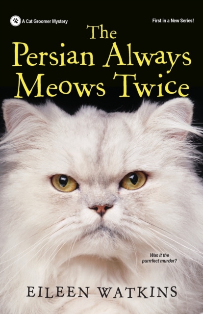 The Persian Always Meows Twice, Paperback / softback Book
