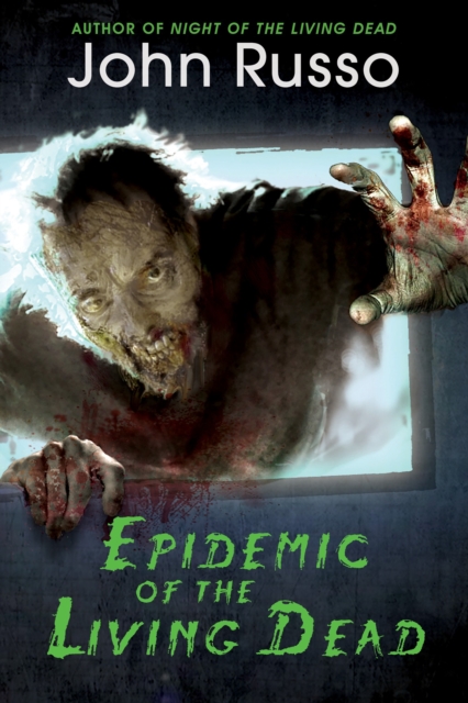 Epidemic of the Living Dead, EPUB eBook