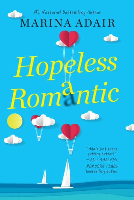 Hopeless Romantic : A Beautifully Written and Entertaining Romantic Comedy, Paperback / softback Book