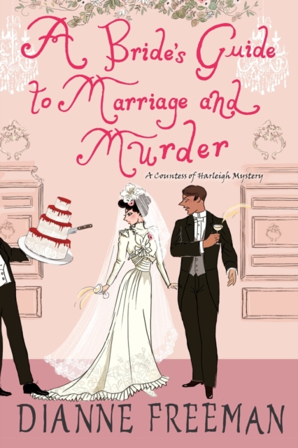 A Bride's Guide to Marriage and Murder : A Brilliant Victorian Historical Mystery, Paperback / softback Book