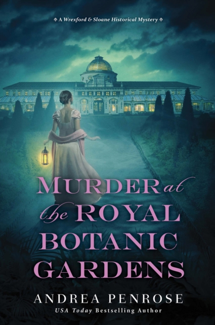 Murder at the Royal Botanic Gardens : A Riveting New Regency Historical Mystery, EPUB eBook