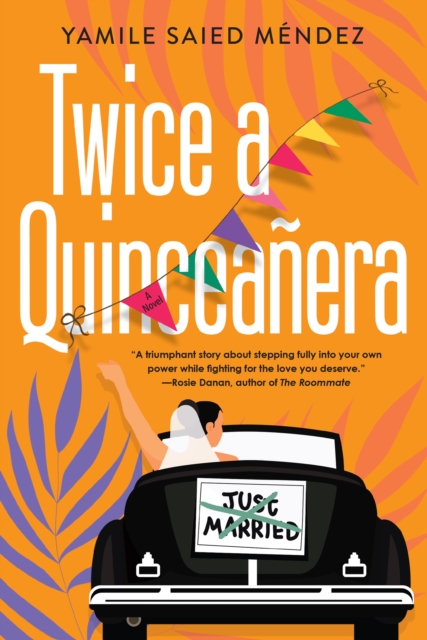 Twice a Quinceanera : A Delightful Second Chance Romance, EPUB eBook