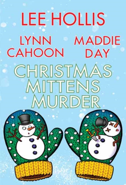 Christmas Mittens Murder, Hardback Book