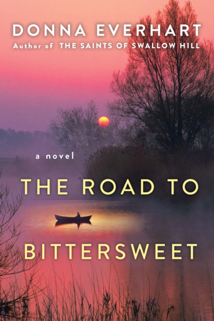 The Road to Bittersweet, Paperback / softback Book