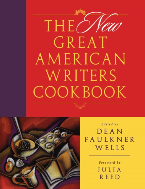 The New Great American Writers Cookbook, EPUB eBook