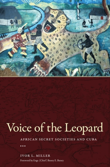 Voice of the Leopard : African Secret Societies and Cuba, EPUB eBook