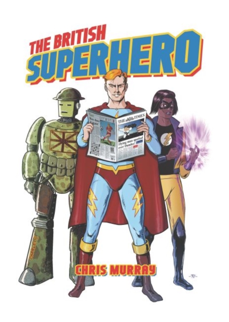 The British Superhero, Hardback Book