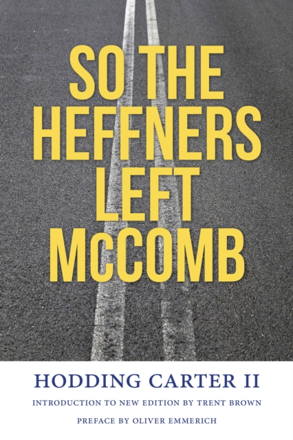 So the Heffners Left McComb, PDF eBook