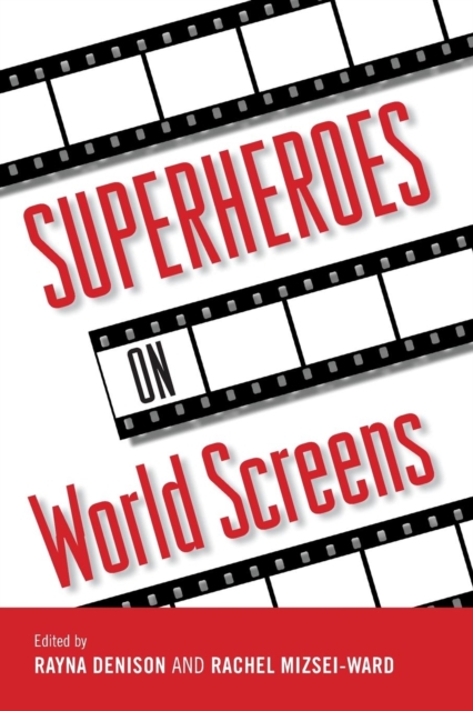 Superheroes on World Screens, Paperback / softback Book