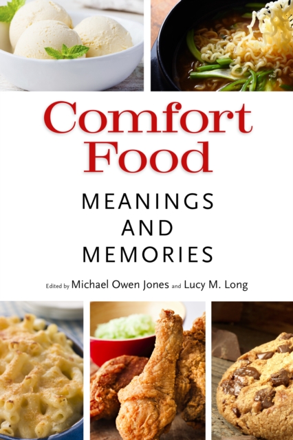 Comfort Food : Meanings and Memories, EPUB eBook