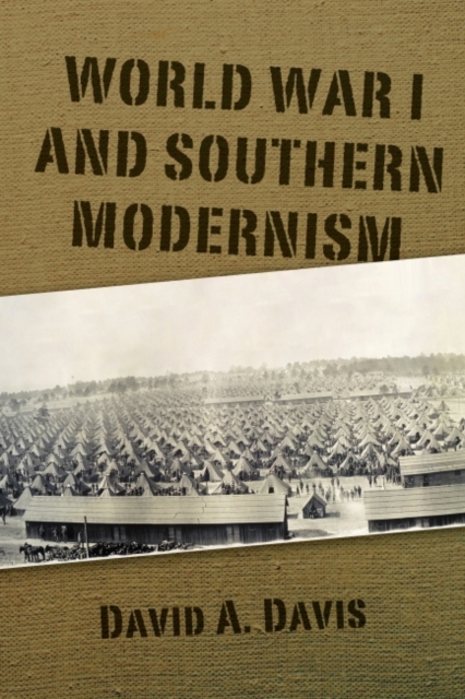 World War I and Southern Modernity, Hardback Book