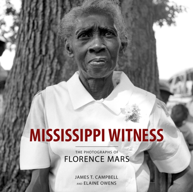 Mississippi Witness : The Photographs of Florence Mars, PDF eBook