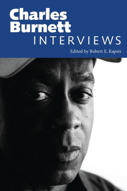 Charles Burnett : Interviews, Paperback / softback Book