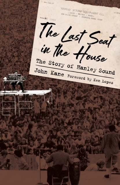 The Last Seat in the House : The Story of Hanley Sound, EPUB eBook