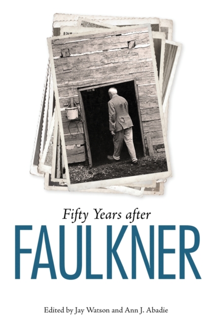 Fifty Years after Faulkner, Paperback / softback Book