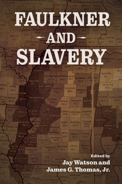 Faulkner and Slavery, PDF eBook