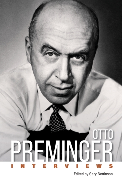 Otto Preminger : Interviews, Paperback / softback Book