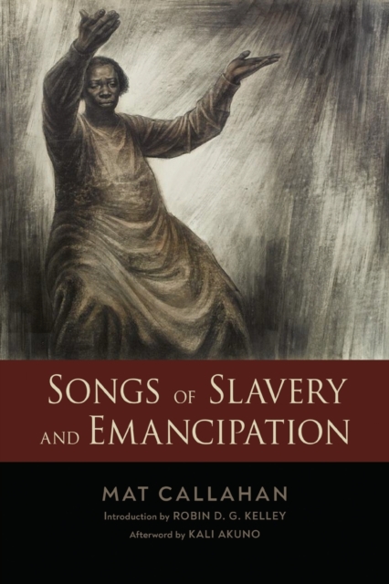 Songs of Slavery and Emancipation, Paperback / softback Book