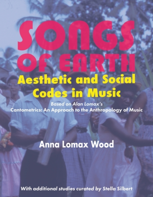 Songs of Earth : Aesthetic and Social Codes in Music, Paperback / softback Book