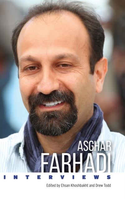 Asghar Farhadi : Interviews, Hardback Book
