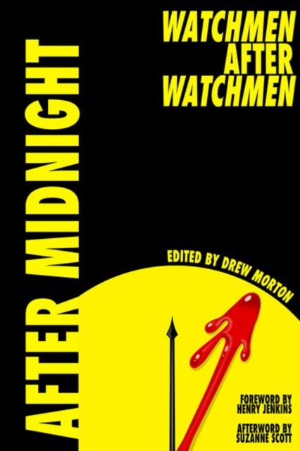 After Midnight : Watchmen after Watchmen, Hardback Book